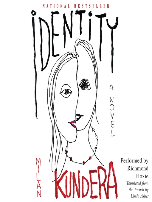 Title details for Identity by Milan Kundera - Available
